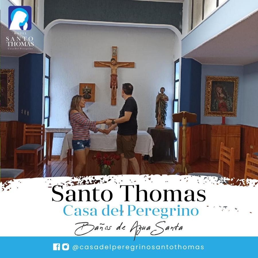 Hotel Casa del Peregrino Santo Thomas Baños Exterior foto